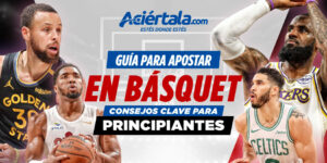 Guía de apuestas deportivas baloncesto con consejos para principiantes en Aciértala Perú