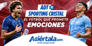 Liga 1 Perú ADT vs Sporting Cristal con pronósticos y apuestas deportivas en Aciértala.